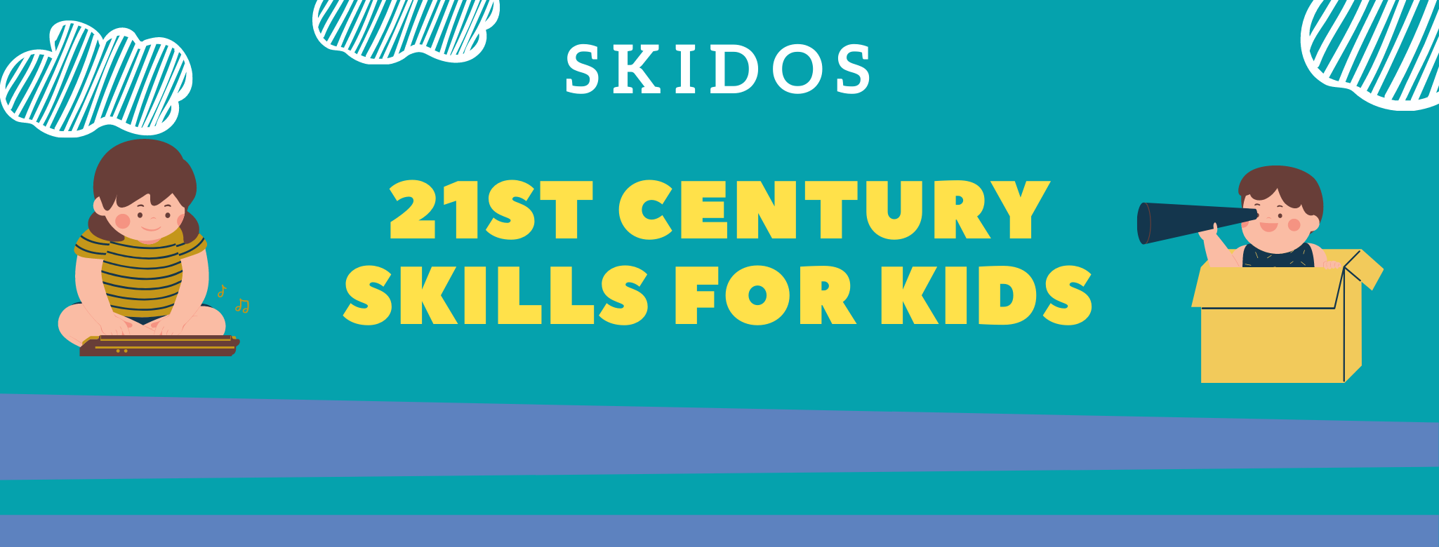 what are 21st century skills for kids children students