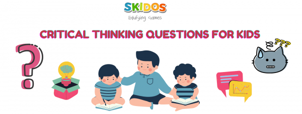 critical thinking questions for kids, students