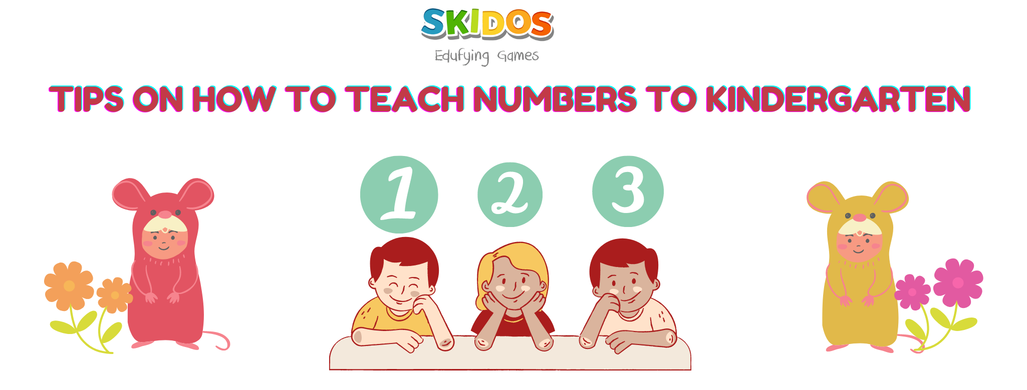 10 Tips On How To Teach Numbers To Kindergarten Updated SKIDOS