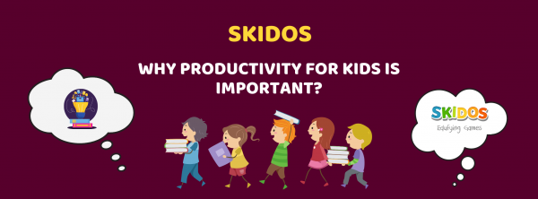 Why Productivity for Kids is important